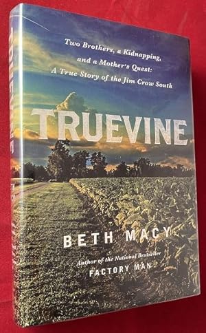 Seller image for TRUEVINE: Two Brothers, a Kidnapping, and a Mother's Quest: A True Story of the Jim Crow South (SIGNED 1ST) for sale by Back in Time Rare Books, ABAA, FABA