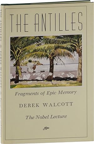 Immagine del venditore per The Antilles: Fragments of Epic Memory - The Nobel Lecture [Inscribed] venduto da Lorne Bair Rare Books, ABAA