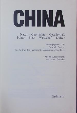 Seller image for China. Natur, Geschichte, Gesellschaft, Politik, Staat, Wirtschaft, Kultur. for sale by Antiquariat Bookfarm