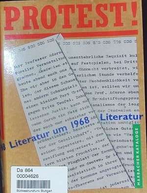 Seller image for Protest! Literatur um 1968. Eine Ausstellung des Deutschen Literaturarchivs vom 09.05. bis 30.11.1998 im Schiller- Nationalmuseum, Marbach/Neckar. for sale by Antiquariat Bookfarm