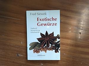Seller image for Exotische Gewrze. Herkunft, Verwendung, Inhaltsstoffe. for sale by Antiquariat Bookfarm