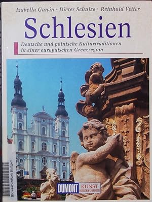 Bild des Verkufers fr Schlesien. Deutsche und polnische Kulturtraditionen in einer europischen Grenzregion. zum Verkauf von Antiquariat Bookfarm