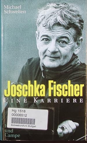 Bild des Verkufers fr Joschka Fischer. Eine Karriere. zum Verkauf von Antiquariat Bookfarm