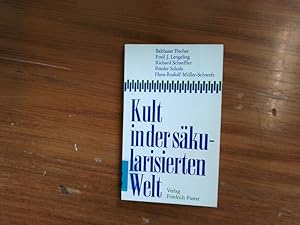 Seller image for Kult in der skularisierten Welt. Balthasar Fischer [u.a. for sale by Antiquariat Bookfarm