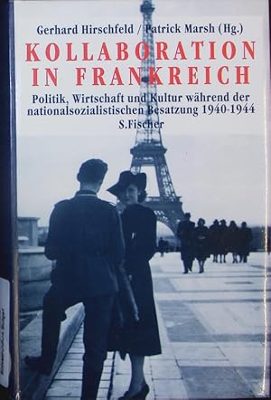 Kollaboration in Frankreich. Politik, Wirtschaft und Kultur während der nationalsozialistischen B...