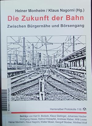 Bild des Verkufers fr Die Zukunft der Bahn. Zwischen Brgernhe und Brsengang. Dokumentation einer Tagung der Evangelischen Akademie Baden mit dem AK Verkehr und Umwelt - Umkehr und der Expertengruppe "Brgerbahn statt Brsenbahn". zum Verkauf von Antiquariat Bookfarm