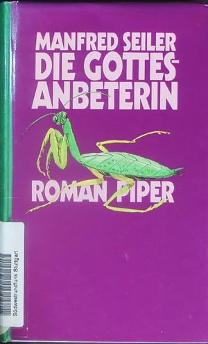 Seller image for Die Gottesanbeterin. Roman. for sale by Antiquariat Bookfarm