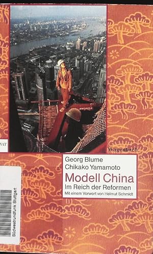 Bild des Verkufers fr Modell China. Im Reich der Reformen. zum Verkauf von Antiquariat Bookfarm