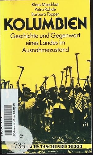 Imagen del vendedor de Kolumbien. Geschichte und Gegenwart eines Landes im Ausnahmezustand. a la venta por Antiquariat Bookfarm