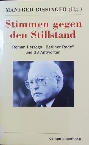 Bild des Verkufers fr Stimmen gegen den Stillstand. Roman Herzogs "Berliner Rede" und 33 Antworten. zum Verkauf von Antiquariat Bookfarm