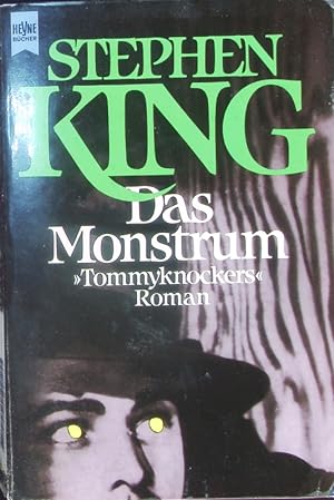 Image du vendeur pour Das Monstrum. Tommyknockers. mis en vente par Antiquariat Bookfarm