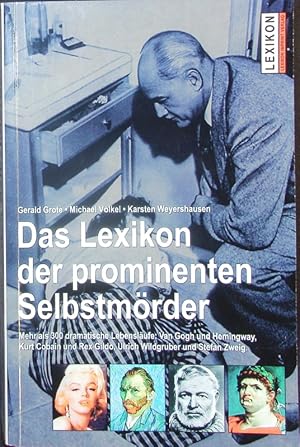 Bild des Verkufers fr Das Lexikon der prominenten Selbstmrder. zum Verkauf von Antiquariat Bookfarm