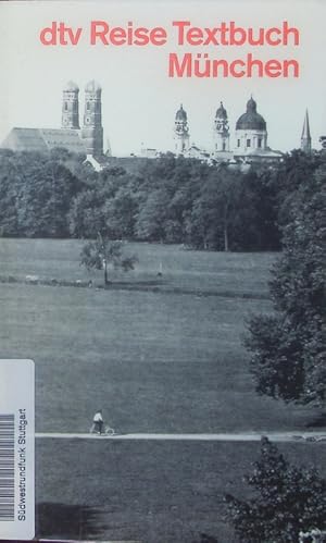 Bild des Verkufers fr Reise Textbuch Mnchen. Ein literarischer Begleiter auf den Wegen durch die Stadt. zum Verkauf von Antiquariat Bookfarm