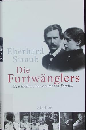 Bild des Verkufers fr Die Furtwnglers. Geschichte einer deutschen Familie. zum Verkauf von Antiquariat Bookfarm