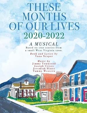 Seller image for These Months of Our Lives: 2020 - 2022 (Paperback) for sale by Grand Eagle Retail