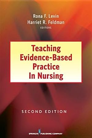 Seller image for Teaching Evidence-Based Practice in Nursing for sale by GreatBookPricesUK