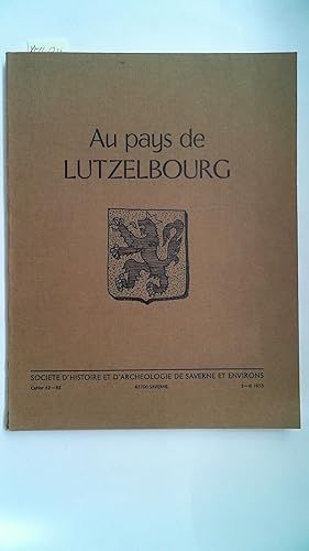 Au pays de Lutzelbourg II -III 1973