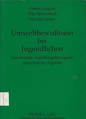 Seller image for Umweltbewutsein bei Jugendlichen Emotionale, handlungsbezogene und ethische Aspekte for sale by avelibro OHG