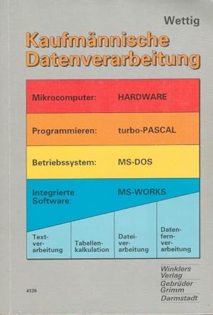 Bild des Verkufers fr Kaufmnnische Datenverarbeitung : MS-Works (Release 2). zum Verkauf von Versandantiquariat Nussbaum