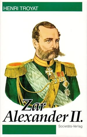 Bild des Verkufers fr Zar Alexander II. zum Verkauf von Flgel & Sohn GmbH