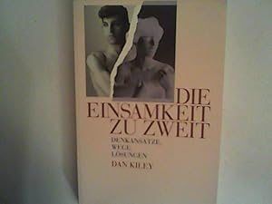 Bild des Verkufers fr Die Einsamkeit zu zweit. Denkanstze, Wege, Lsungen zum Verkauf von ANTIQUARIAT FRDEBUCH Inh.Michael Simon