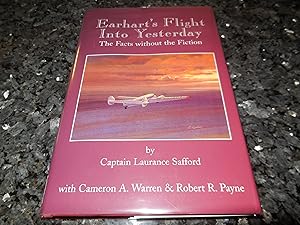 Seller image for Earhart's Flight Into Yesterday - The Facts Without the Fiction for sale by Veronica's Books