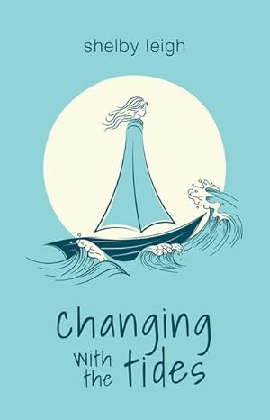 Seller image for Changing with the Tides for sale by BuchWeltWeit Ludwig Meier e.K.