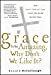 Bild des Verkufers fr If Grace Is So Amazing, Why Don't We Like It? [Soft Cover ] zum Verkauf von booksXpress