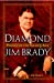 Seller image for Diamond Jim Brady: Prince of the Gilded Age [Hardcover ] for sale by booksXpress