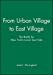 Seller image for From Urban Village to East Village: The Battle for New York's Lower East Side [Soft Cover ] for sale by booksXpress