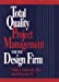 Imagen del vendedor de Total Quality Project Management for the Design Firm: How to Improve Quality, Increase Sales, and Reduce Costs [Hardcover ] a la venta por booksXpress