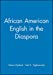 Image du vendeur pour African American English in the Diaspora (Language in Society) [Soft Cover ] mis en vente par booksXpress