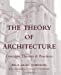 Immagine del venditore per The Theory of Architecture: Concepts Themes & Practices [Soft Cover ] venduto da booksXpress