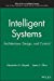 Imagen del vendedor de Intelligent Systems: Architecture, Design, and Control [Hardcover ] a la venta por booksXpress