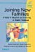 Seller image for Joining New Families: A Study of Adoption and Fostering in Middle Childhood [Soft Cover ] for sale by booksXpress