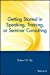 Seller image for Getting Started in Speaking, Training, or Seminar Consulting [Soft Cover ] for sale by booksXpress