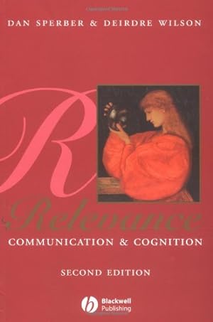 Seller image for Relevance: Communication and Cognition by Sperber, Dan, Wilson, Deirdre [Paperback ] for sale by booksXpress