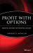 Seller image for Profit With Options: Essential Methods for Investing Success [Hardcover ] for sale by booksXpress