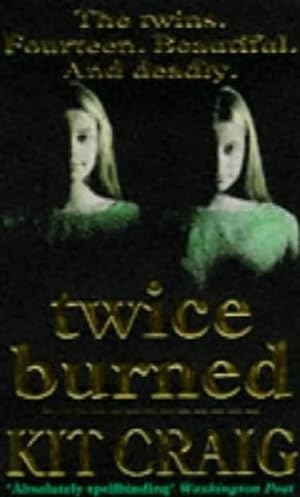 Bild des Verk�ufers f�r Twice Burned zum Verkauf von Book Express (NZ)