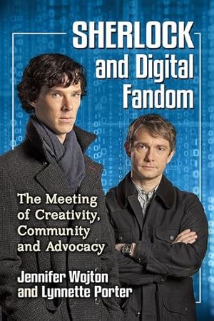 Seller image for Sherlock and Digital Fandom: The Meeting of Creativity, Community and Advocacy [Soft Cover ] for sale by booksXpress