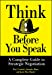 Seller image for Think Before You Speak: A Complete Guide to Strategic Negotiation [Hardcover ] for sale by booksXpress
