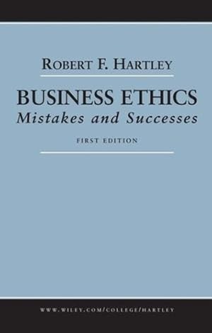Seller image for Business Ethics: Mistakes and Successes by Hartley, Robert F. [Paperback ] for sale by booksXpress
