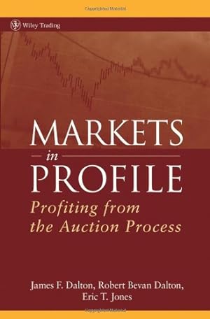 Immagine del venditore per Markets in Profile: Profiting from the Auction Process by Dalton, James F., Dalton, Robert B., Jones, Eric T. [Hardcover ] venduto da booksXpress