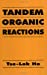 Bild des Verkufers fr Tandem Organic Reactions [Hardcover ] zum Verkauf von booksXpress