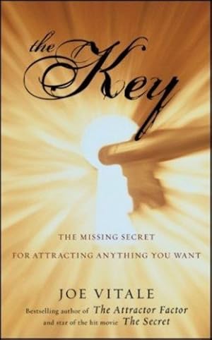 Imagen del vendedor de The Key: The Missing Secret for Attracting Anything You Want by Vitale, Joe [Paperback ] a la venta por booksXpress