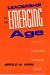 Seller image for Leadership for the Emerging Age: Transforming Practice in Adult and Continuing Education (Jossey Bass Higher & Adult Education Series) [Hardcover ] for sale by booksXpress