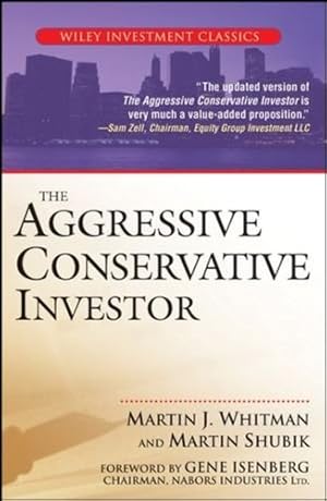 Seller image for The Aggressive Conservative Investor by Whitman, Martin J., Shubik, Martin [Paperback ] for sale by booksXpress