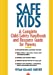 Immagine del venditore per Safe Kids: A Complete Child-Safety Handbook and Resource Guide for Parents [Soft Cover ] venduto da booksXpress