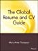 Seller image for The Global Resume and CV Guide [Soft Cover ] for sale by booksXpress