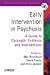 Seller image for Early Intervention in Psychosis: A Guide to Concepts, Evidence and Interventions (Wiley Series in Clinical Psychology) [Soft Cover ] for sale by booksXpress